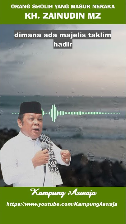 hati-hati! karena Hal ini Orang Sholih Pun masuk neraka | KH zainudin Mz #Shorts
