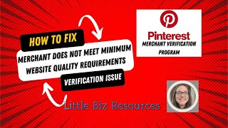 Pinterest Verified Merchant Program Fix: Merchant Does not meet minimum website quality requirements