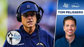 Tom Pelissero: This Could be a Make-or-Break Year for Chargers HC Jim Harbaugh | The Rich Eisen Show