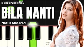 Nabila Maharani - Bila Nanti (BEGINNER PIANO TUTORIAL)