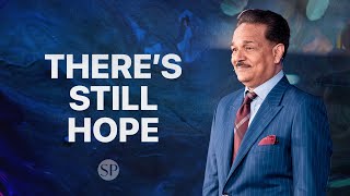Never Give Up, There's Still Hope. | Pastor Samuel Patta