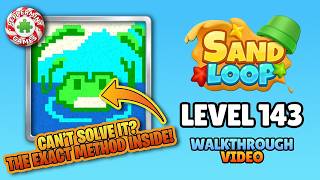 Sand Loop - Level 143 Walkthrough