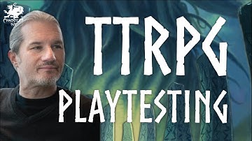 How to Run TTRPG Playtests | Chaosium Interview