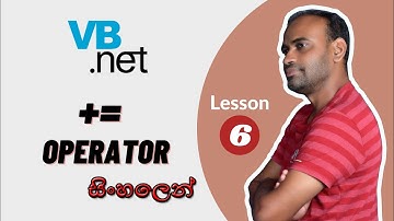 සිංහලෙන් | VB.NET - Special Purpose Assignment Operators | Beginner Lesson  06
