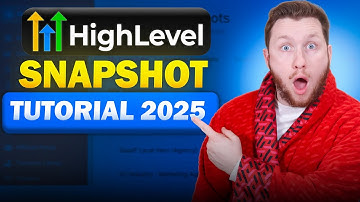 GoHighLevel Snapshots Complete Tutorial