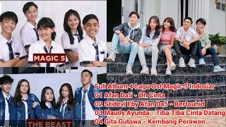 Full Album 4 Lagu Ost. Magic 5 Indosiar #ohcinta #bertauhid #tibatibacintadatang #kembangperawan #fy