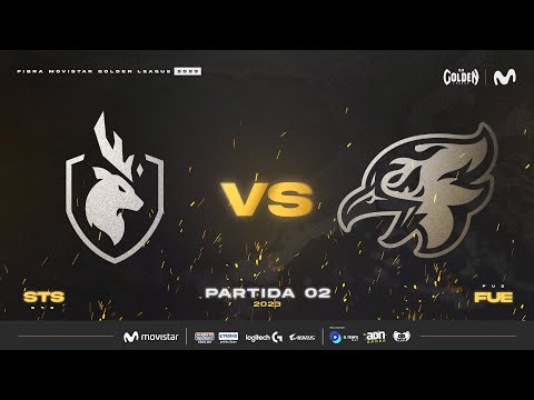 FUE VS STS - JORNADA 9 - FIBRA MOVISTAR GOLDEN LEAGUE - 2023 - LEAGUE OF LEGENDS