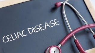 Celiac disease(Definition,Signs, Complications, Diagnosis, Treatment).???
