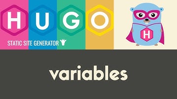 Variables | Hugo - Static Site Generator | Tutorial 17