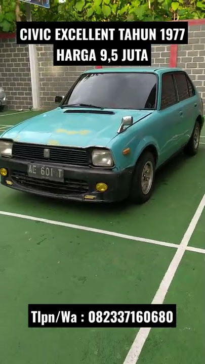 Mobil Bekas Murah Cuma 9 Juta Honda Civic Excellent tahun 1977 Mobil Tua Antik