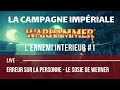 Live jdr fr  warhammer  la campagne impriale 1  le sosie de werner