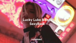Lucky Luke & Fella - SexyBack Resimi