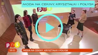 Moda na cekiny, kryształki i połysk | GOShA w &quot;Pytanie na Śniadanie&quot;