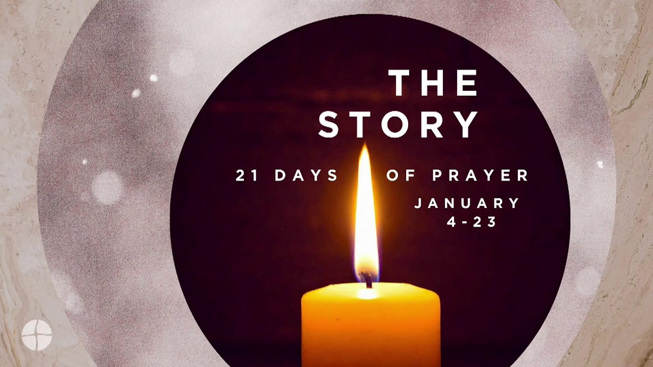 Come And Go - 21 Days of Prayer