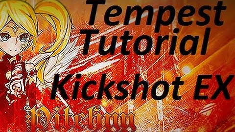 Dragon Nest Europe [Pitchyy] 93 Cap - Learning Tempest (2) - Kickshot EX