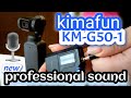 KIMAFUN KM-G50-1 // микрофон для телефона и камеры