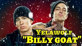 Yelawolf - "Billy goat" (song)