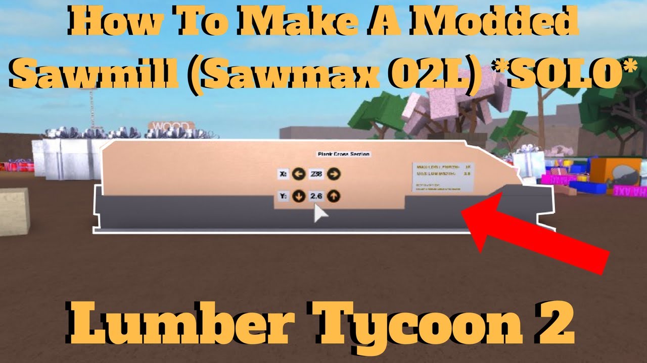 Roblox Lumber Tycoon 2 How To Make A Modded Sawmill Solo Sawmax 02l Vimore Org - roblox 2018 jailbreak lumber tycoon 2 from youtube the