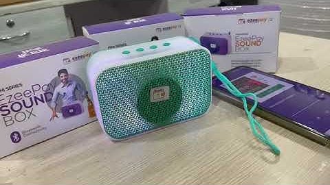 EZEEPAY SOUND BOX !! EZEEPAY SOUND BOX SONG