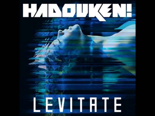 Hadouken! - Levitate