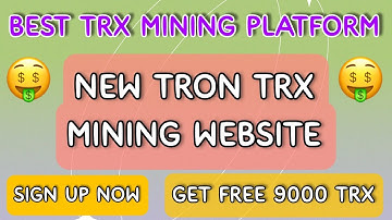 New Trx Cloud Mining Site | Tron Mining Site | Best Trx Earning Website | New Trx Investment Site