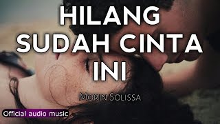 DownloadSUARA GILA!!! LAGU AMBON TERBARU 2018 MORIN SOLISSA - HILANG SUDAH CINTA INI MP3 MP4 SUARA GILA!!! LAGU AMBON TERBARU 2018 MORIN SOLISSA - HILANG SUDAH CINTA INI