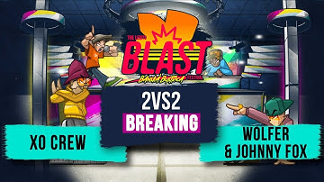 XO Crew vs Wolfer & JohnnyFox I Top32 2vs2 Breaking  I The Legits Blast 2025