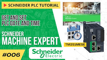 How to Get and Set Schneider PLC Date and Time | Schneider Machine Expert (TM251)