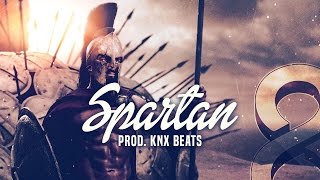 Hard Aggressive Choir Rap Beat Epic Hip Hop Instrumental 2016 - Spartan - ( Prod.  KNX Beats ) Resimi