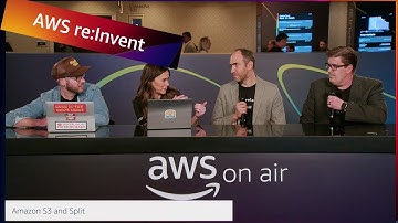 AWS re:Invent 2022: AWS On Air ft.Amazon S3 and Split | AWS Events