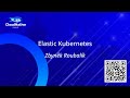 Elastic Kubernetes - Zbyněk Roubalík
