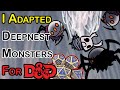 I Adapted The Creatures Of Deepnest For D D 5th Edition mp3