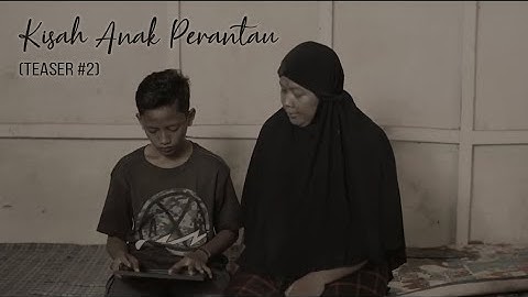 TEASER #2 KISAH ANAK PERANTAU - IKHSAN NUGRAHA & ANGGER LAONEIS M/V