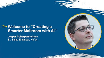 [Kofax Intelligent Automation] Creating a Smarter Mailroom with AI