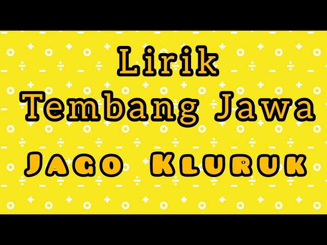 Lirik Tembang Jawa Jago Kluruk class=