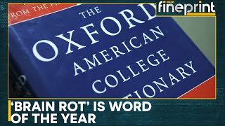 'Brain Rot' Named As Oxford University Press 2024 Word Of The Year | WION Fineprint | World News