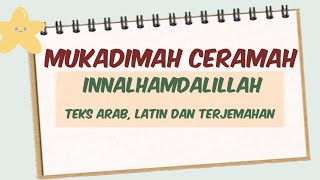 MUKADIMAH CERAMAH INNALHAMDALILLAH TEKS ARAB LATIN DAN TERJEMAHAN