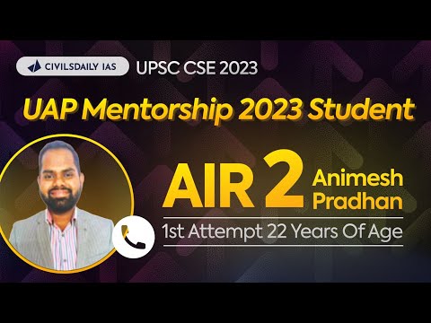 UPSC 2024 Results Out: UAP Student RANK 2 Animesh Pradhan On Call With Civilsdaily IAS  #iastopper