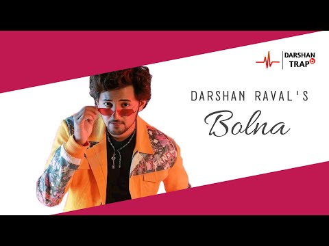 Bolna - Darshan Raval _ Full Video Song _ 2020 _ Darshan Trap Beats.