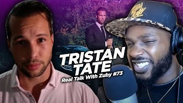 Life in Romania & Making Millions - Tristan Tate | Real Talk with Zuby