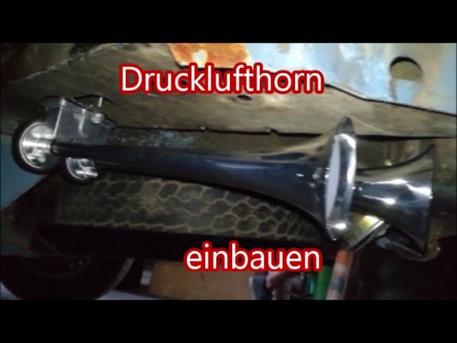 Drucklufthorn einbauen /Boxer_Bus_Garage 