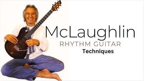 OLD Video- McLaughlin  "PEDALNote" Rhythm Guitar Technique