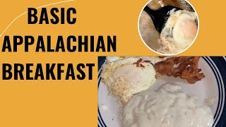 A Traditional Breakfast in Appalachia - Bacon, Gravy, Pone Biscuit Bread, and More