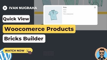 Bricks Builder:  Quick View Product Woocommerce