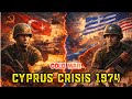 #17 Cyprus Crisis 1974 - COLD WAR