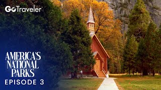 Americas National Parks | Episode 3 | Yosemite (1890)
