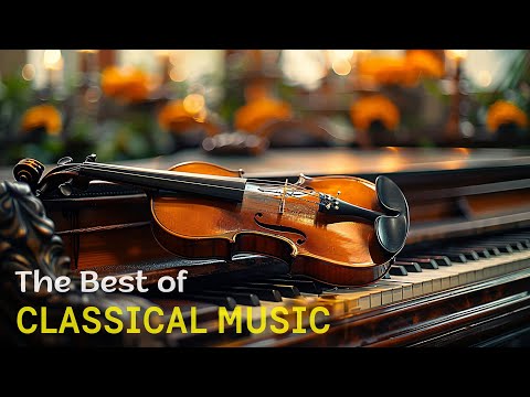 Best classical music. Music for the soul: Beethoven | Mozart | Chopin | Bach | Schubert ...