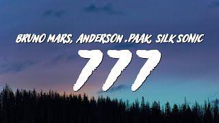 Bruno Mars, Anderson .Paak &amp; Silk Sonic - 777 (Lyrics)