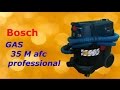 Наш инструмент/Пылесос BOSCH 35 M AFC