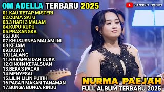 Download Lagu KAU TETAP MISTER - CUMA SATU - Nurma Paejah - NURMA PAEJAH ADELLA TERBARU 2025 FULL ALBUM MP3 Download Lagu KAU TETAP MISTER - CUMA SATU - Nurma Paejah - NURMA PAEJAH ADELLA TERBARU 2025 FULL ALBUM MP3
